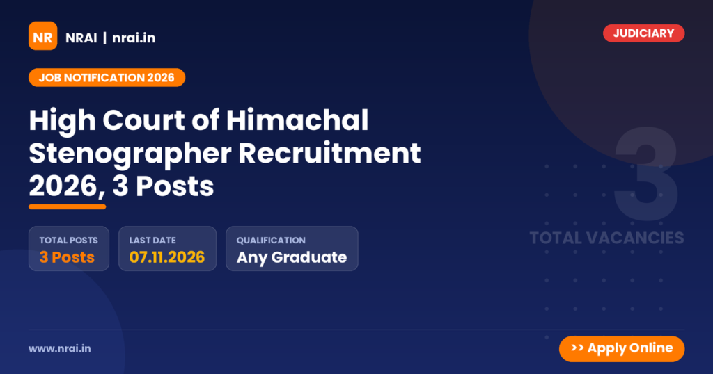 High Court of Himachal Stenographer Recruitment 2026, 3 Posts - NRAI nrai.in