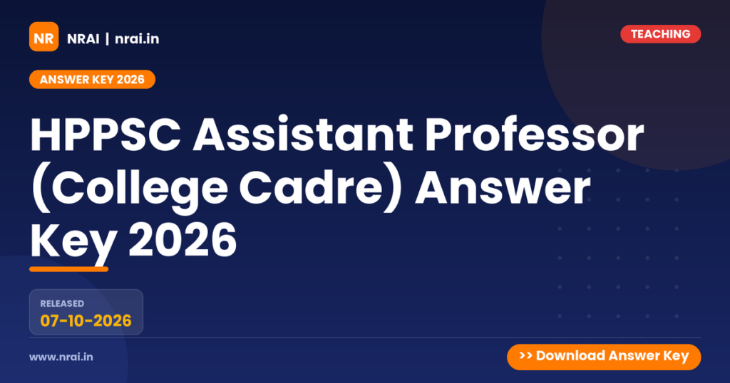 HPPSC Assistant Professor (College Cadre) Answer Key 2026 - NRAI nrai.in
