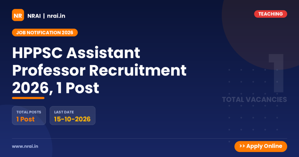 HPPSC Assistant Professor Recruitment 2026, 1 Post - NRAI nrai.in
