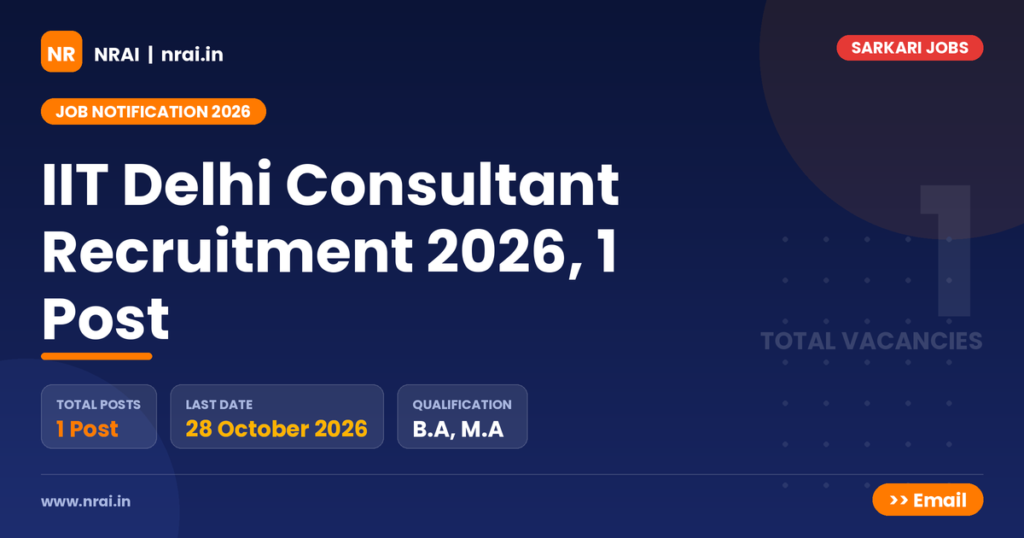 IIT Delhi Consultant Recruitment 2026, 1 Post - NRAI nrai.in
