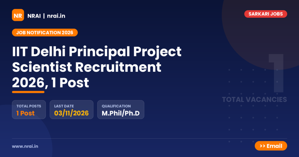 IIT Delhi Principal Project Scientist Recruitment 2026, 1 Post - NRAI nrai.in