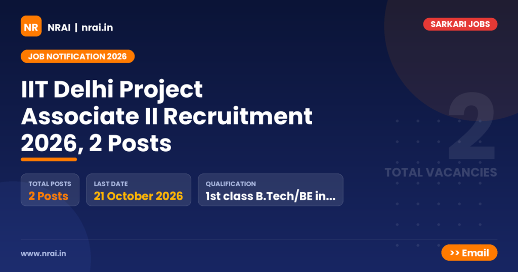 IIT Delhi Project Associate II Recruitment 2026, 2 Posts - NRAI nrai.in