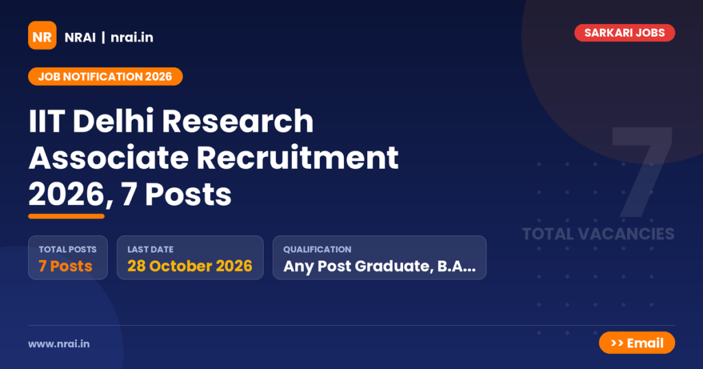 IIT Delhi Research Associate Recruitment 2026, 7 Posts - NRAI nrai.in