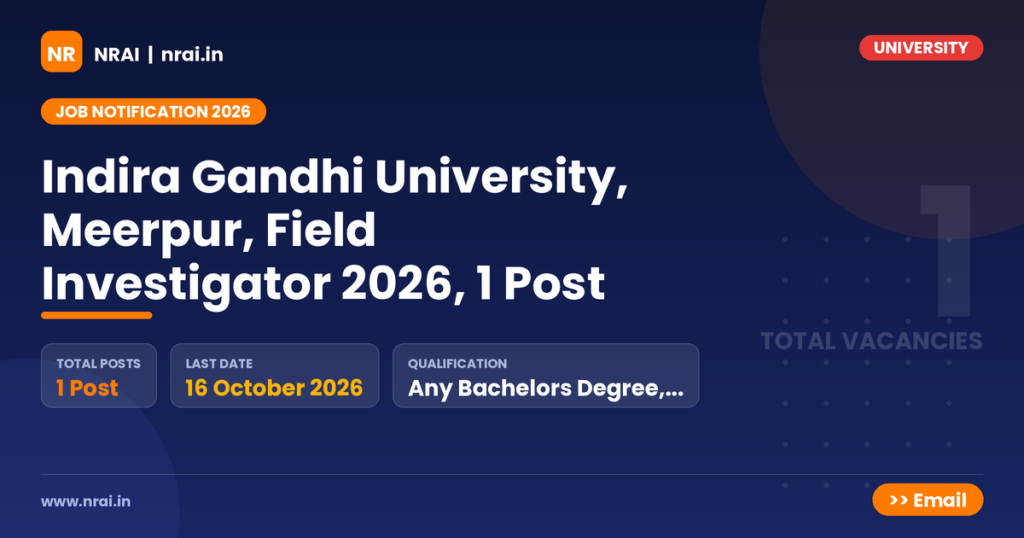 Indira Gandhi University, Meerpur, Field Investigator 2026, 1 Post - NRAI nrai.in