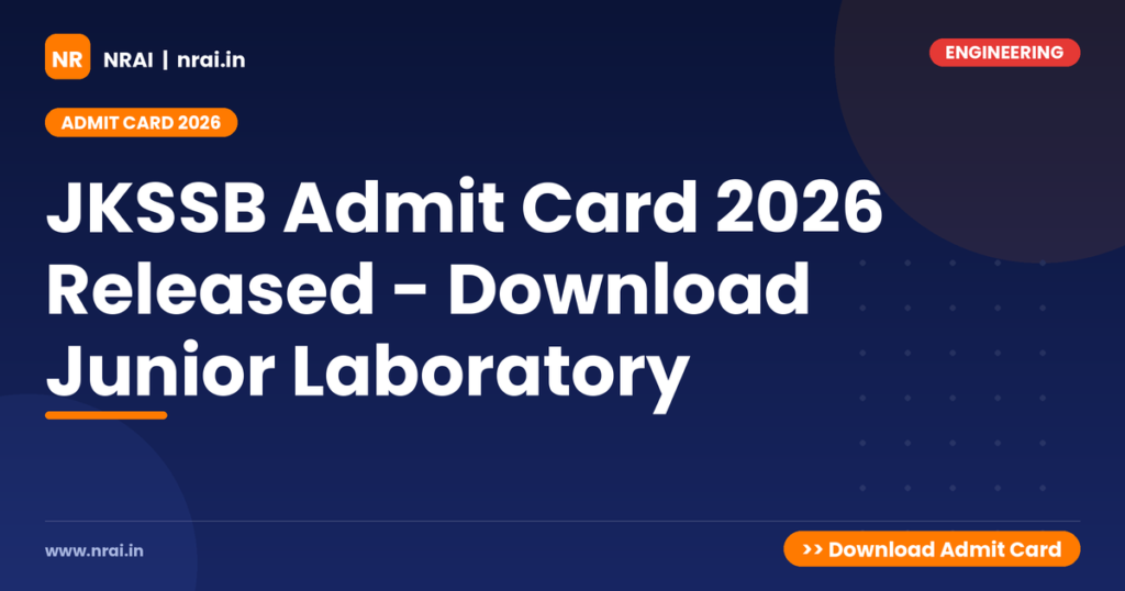 JKSSB Admit Card 2026 Released - Download Junior Laboratory - NRAI nrai.in