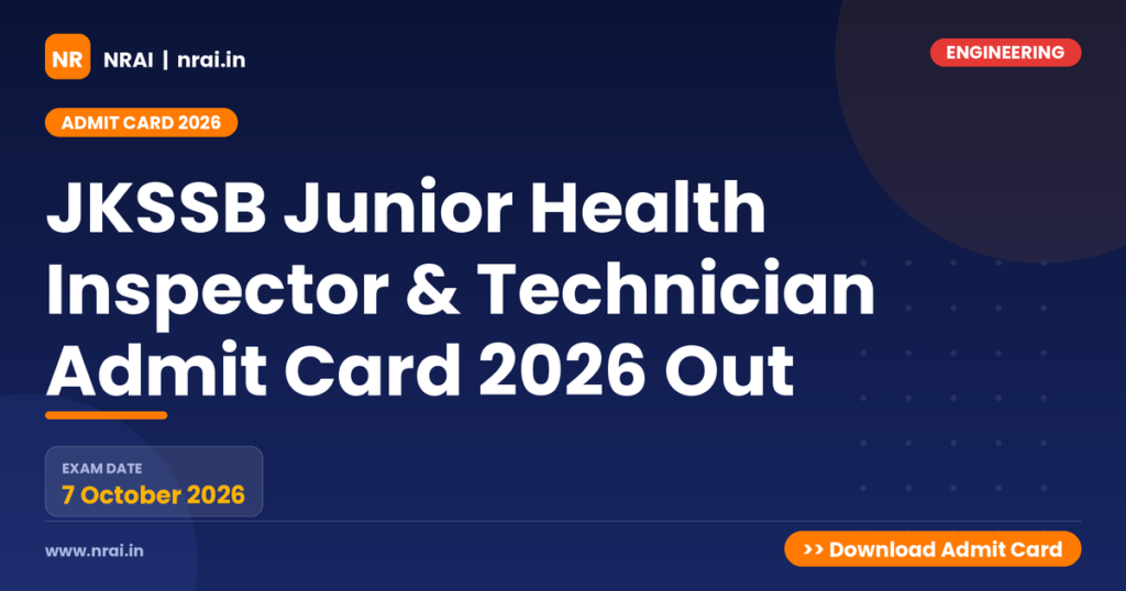 JKSSB Junior Health Inspector & Technician Admit Card 2026 Out - NRAI nrai.in