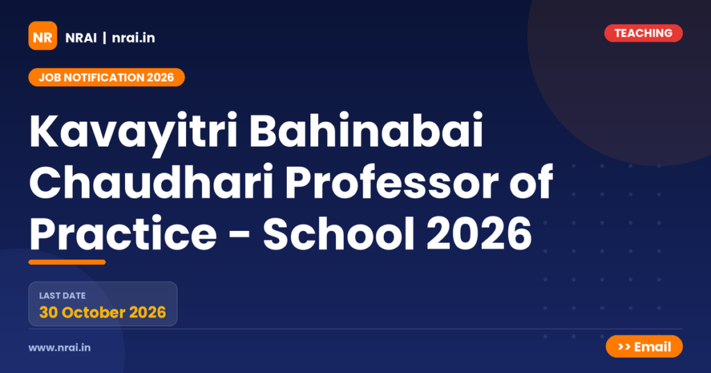 Kavayitri Bahinabai Chaudhari Professor of Practice - School 2026 - NRAI nrai.in