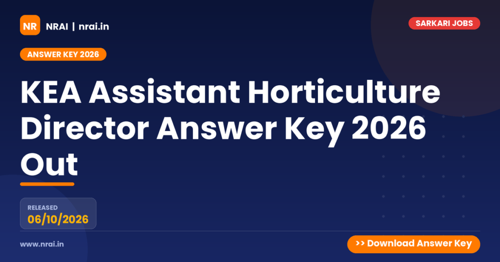 KEA Assistant Horticulture Director Answer Key 2026 Out - NRAI nrai.in
