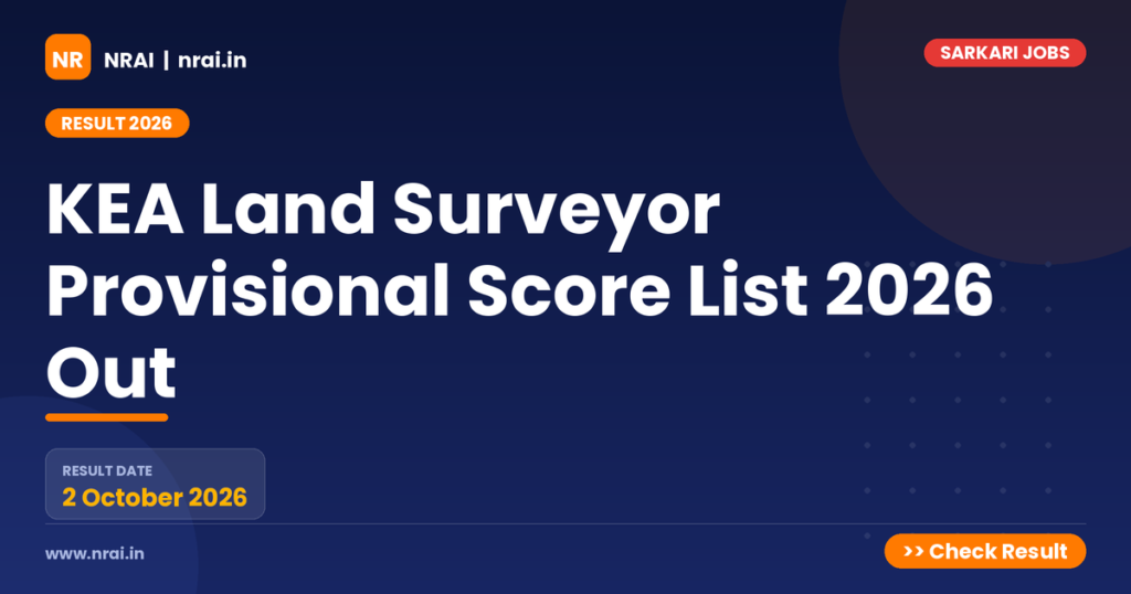 KEA Land Surveyor Provisional Score List 2026 Out - NRAI nrai.in