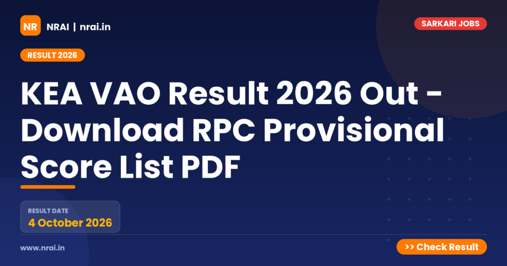 KEA VAO Result 2026 Out - Download RPC Provisional Score List PDF - NRAI nrai.in