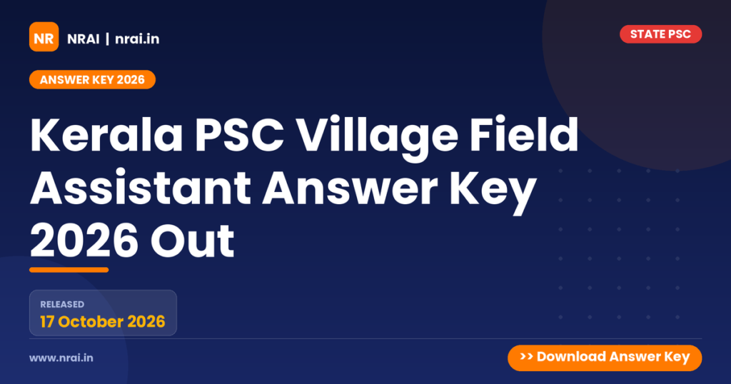Kerala PSC Village Field Assistant Answer Key 2026 Out - NRAI nrai.in