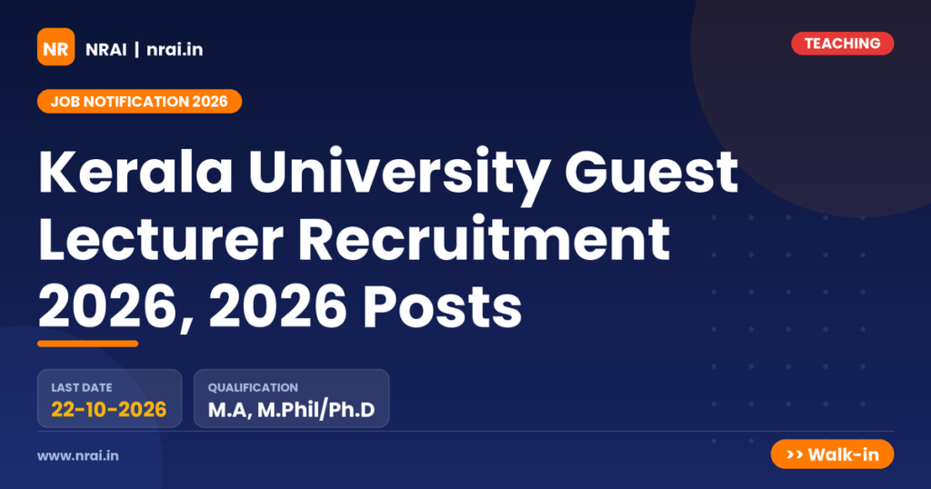 Kerala University Guest Lecturer Recruitment 2026, 2026 Posts - NRAI nrai.in