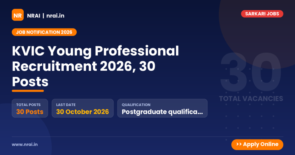 KVIC Young Professional Recruitment 2026, 30 Posts - NRAI nrai.in