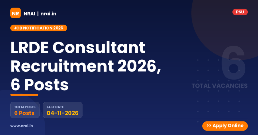 LRDE Consultant Recruitment 2026, 6 Posts - NRAI nrai.in