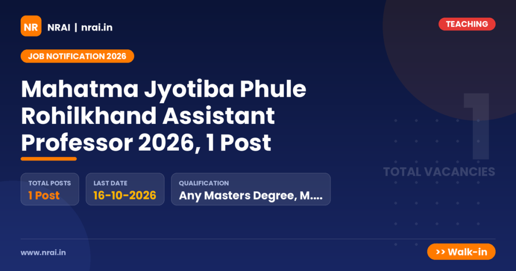 Mahatma Jyotiba Phule Rohilkhand Assistant Professor 2026, 1 Post - NRAI nrai.in