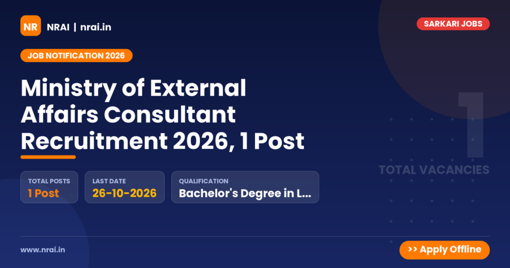 Ministry of External Affairs Consultant Recruitment 2026, 1 Post - NRAI nrai.in