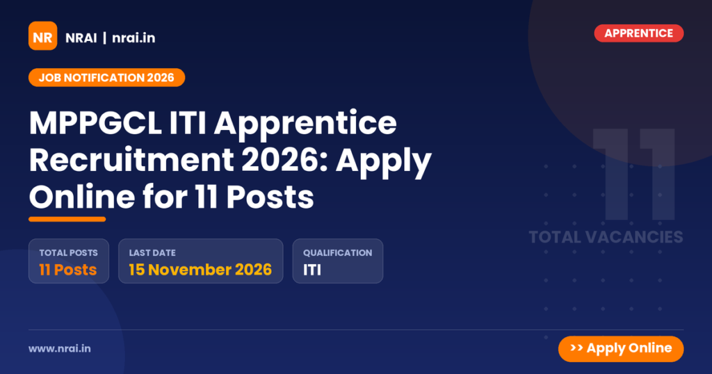 MPPGCL ITI Apprentice Recruitment 2026: Apply Online for 11 Posts - NRAI nrai.in