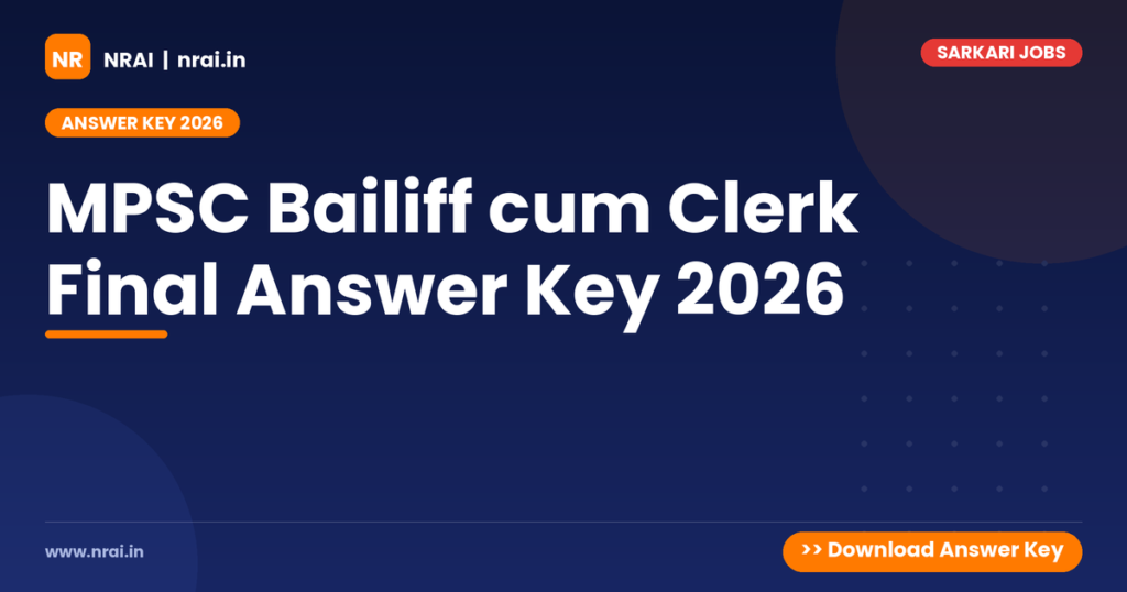 MPSC Bailiff cum Clerk Final Answer Key 2026 - NRAI nrai.in