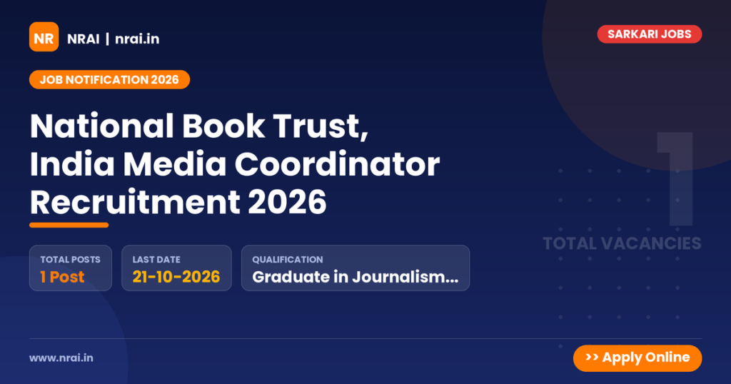 National Book Trust, India Media Coordinator Recruitment 2026 - NRAI nrai.in