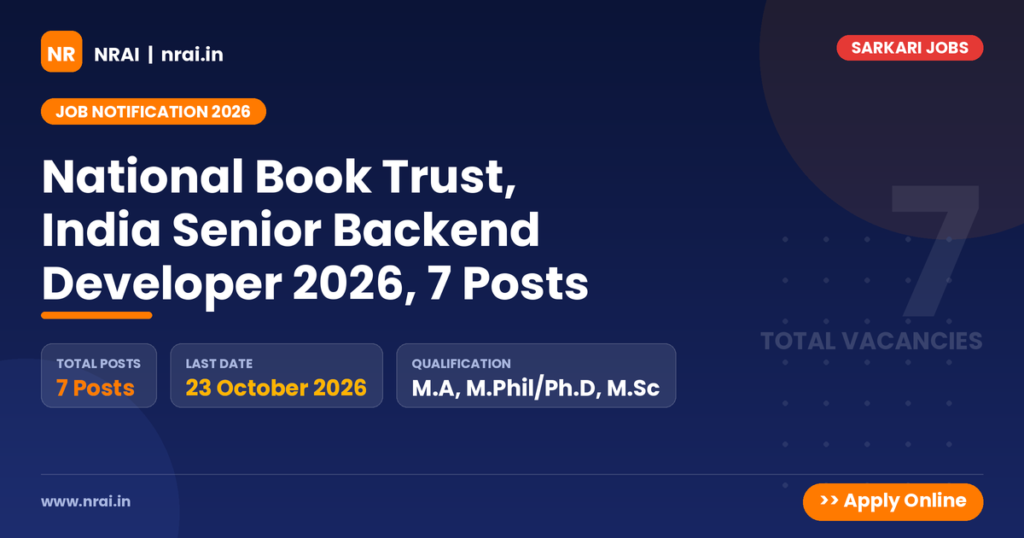 National Book Trust, India Senior Backend Developer 2026, 7 Posts - NRAI nrai.in