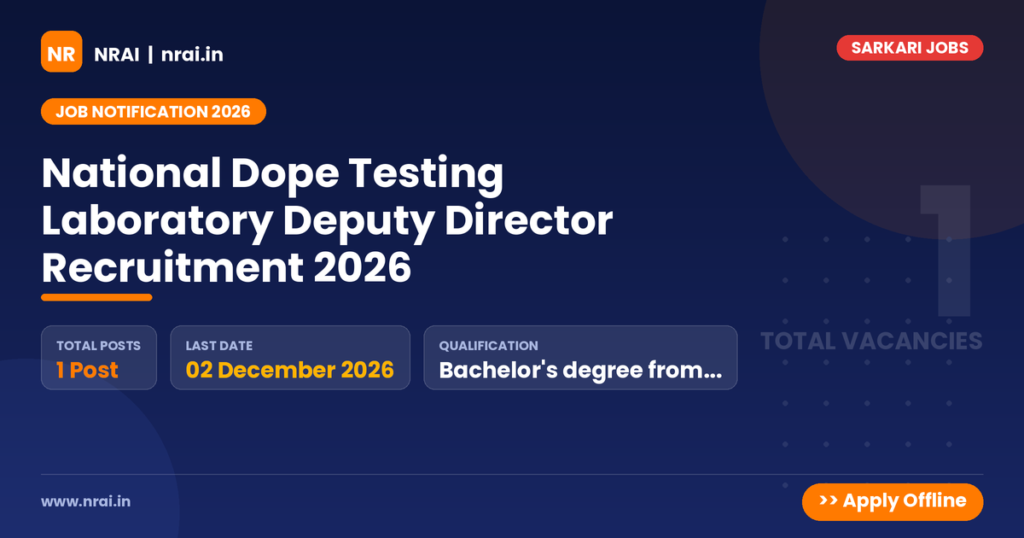 National Dope Testing Laboratory Deputy Director Recruitment 2026 - NRAI nrai.in