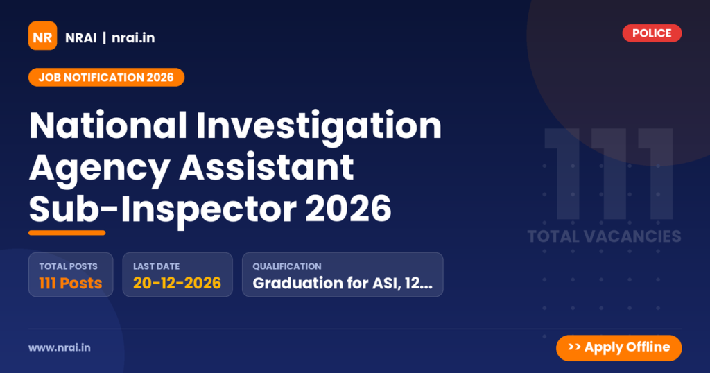 National Investigation Agency Assistant Sub-Inspector 2026 - NRAI nrai.in