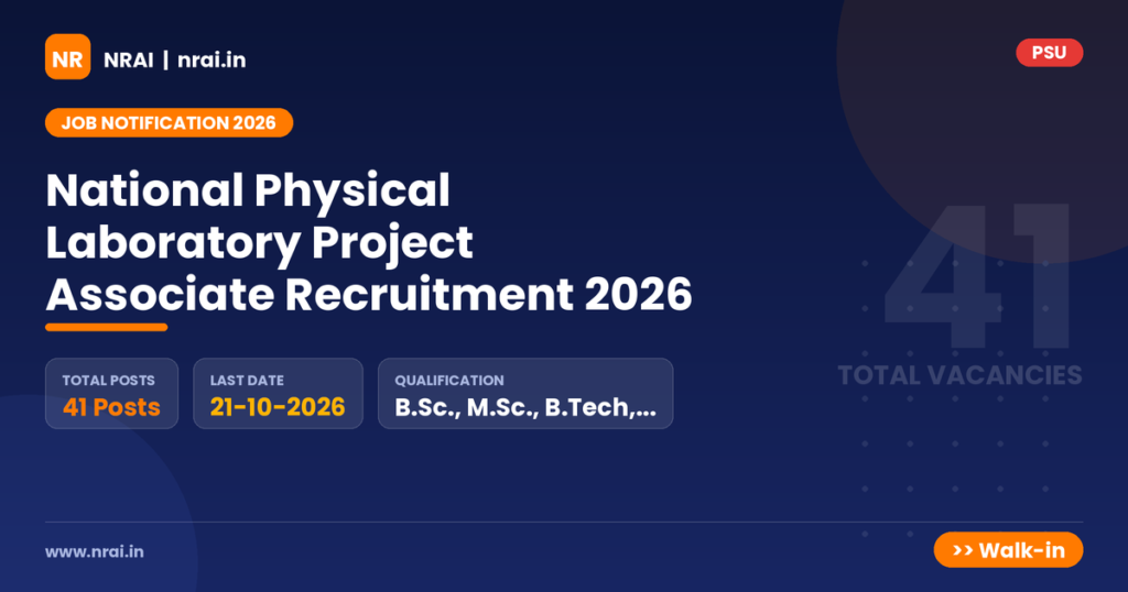 National Physical Laboratory Project Associate Recruitment 2026 - NRAI nrai.in