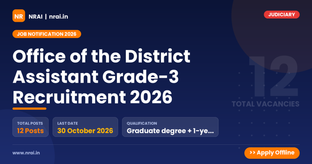 Office of the District Assistant Grade-3 Recruitment 2026 - NRAI nrai.in