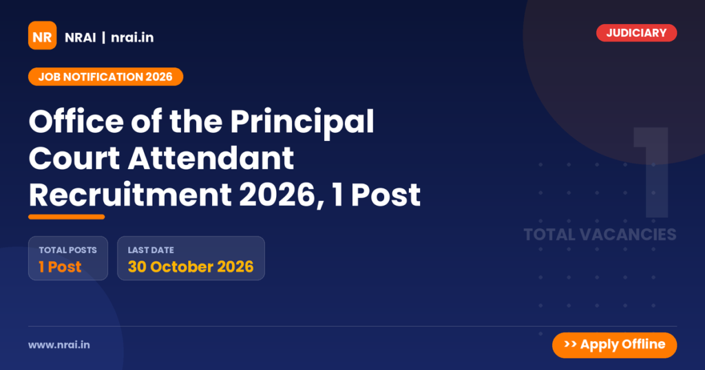 Office of the Principal Court Attendant Recruitment 2026, 1 Post - NRAI nrai.in