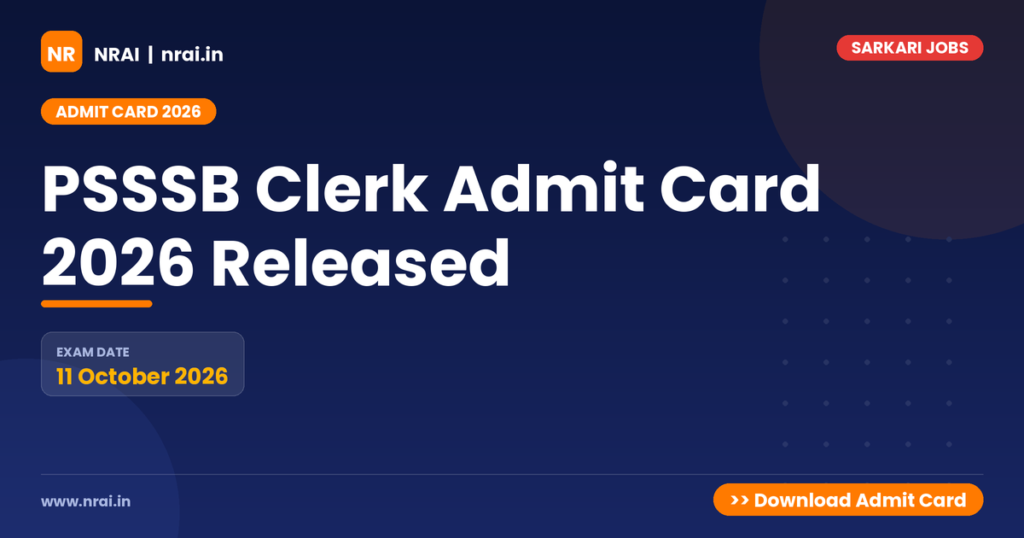 PSSSB Clerk Admit Card 2026 Released - NRAI nrai.in