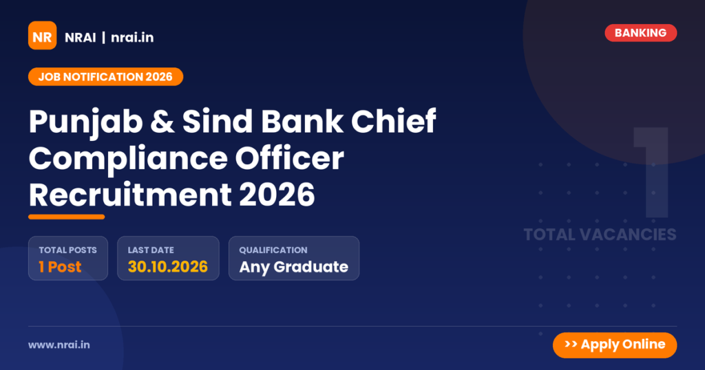 Punjab & Sind Bank Chief Compliance Officer Recruitment 2026 - NRAI nrai.in