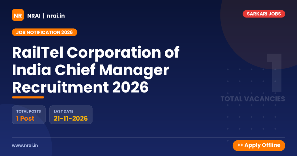 RailTel Corporation of India Chief Manager Recruitment 2026 - NRAI nrai.in
