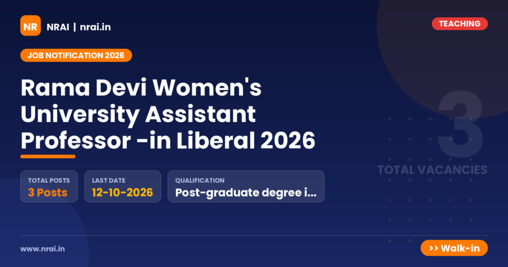 Rama Devi Women's University Assistant Professor -in Liberal 2026 - NRAI nrai.in