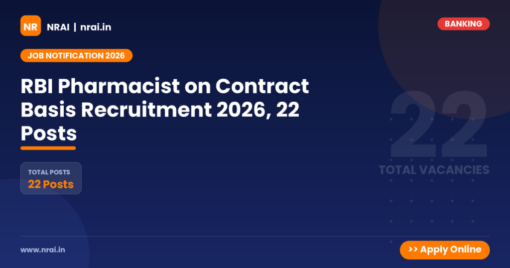 RBI Pharmacist on Contract Basis Recruitment 2026, 22 Posts - NRAI nrai.in