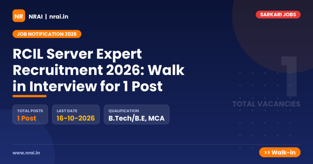 RCIL Server Expert Recruitment 2026: Walk in Interview for 1 Post - NRAI nrai.in