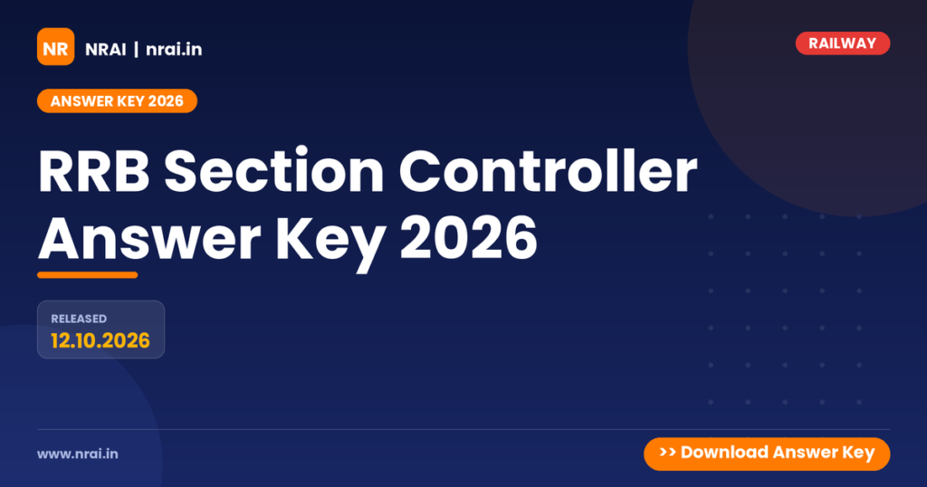 RRB Section Controller Answer Key 2026 - NRAI nrai.in