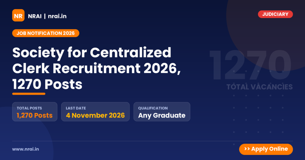 Society for Centralized Clerk Recruitment 2026, 1270 Posts - NRAI nrai.in
