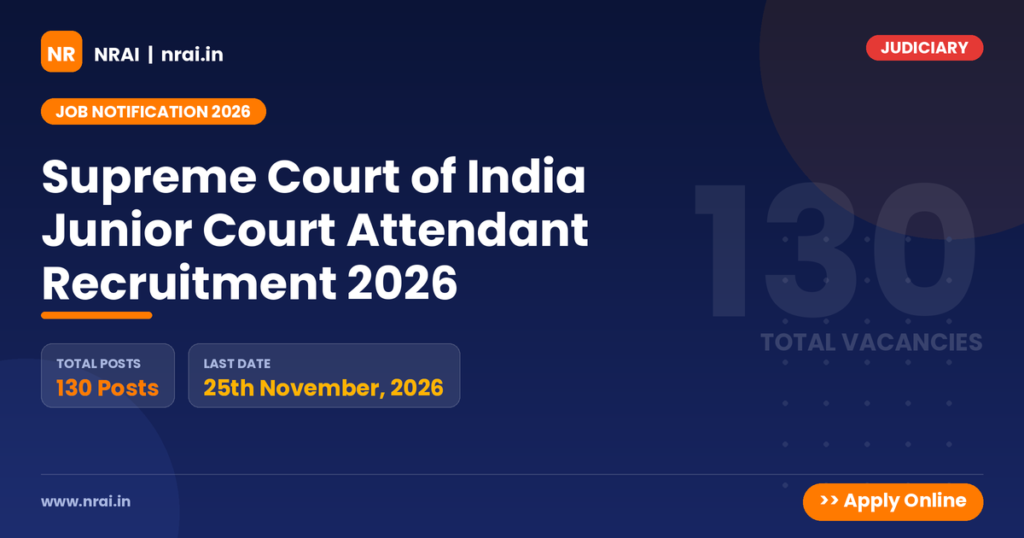 Supreme Court of India Junior Court Attendant Recruitment 2026 - NRAI nrai.in