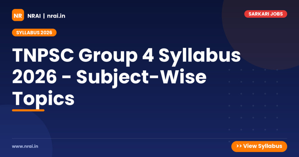 TNPSC Group 4 Syllabus 2026 - Subject-Wise Topics - NRAI nrai.in