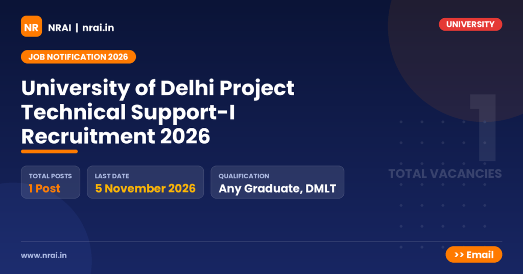 University of Delhi Project Technical Support-I Recruitment 2026 - NRAI nrai.in