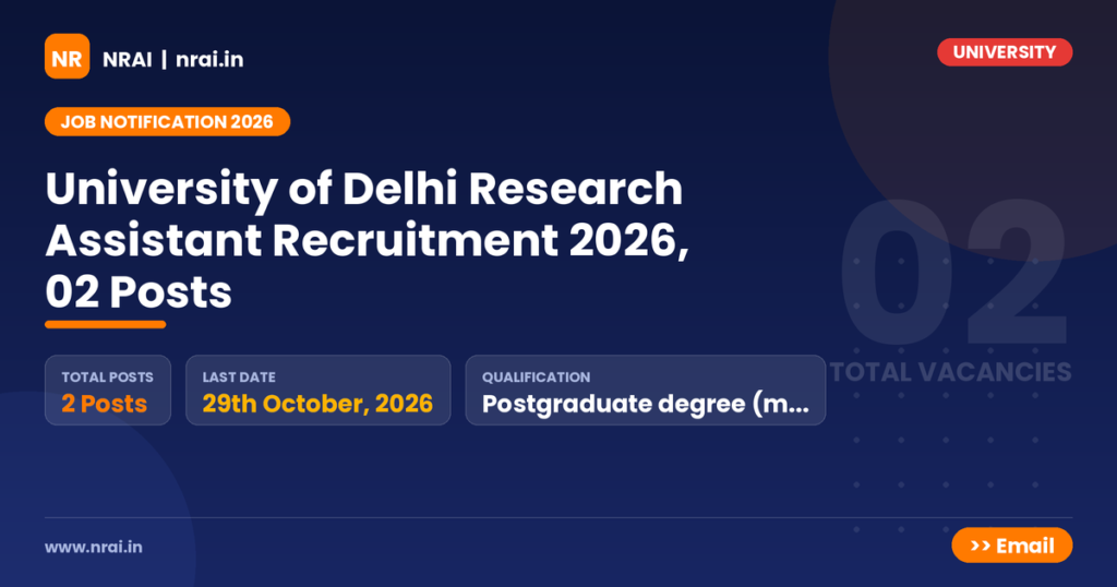 University of Delhi Research Assistant Recruitment 2026, 02 Posts - NRAI nrai.in
