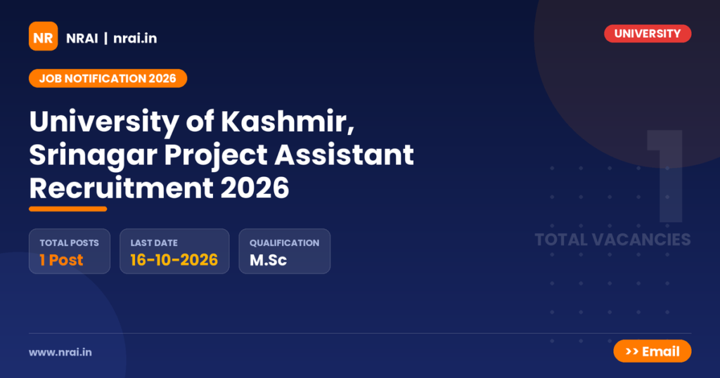 University of Kashmir, Srinagar Project Assistant Recruitment 2026 - NRAI nrai.in
