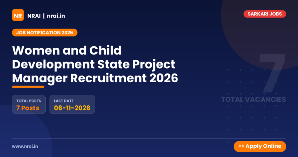 Women and Child Development State Project Manager Recruitment 2026 - NRAI nrai.in