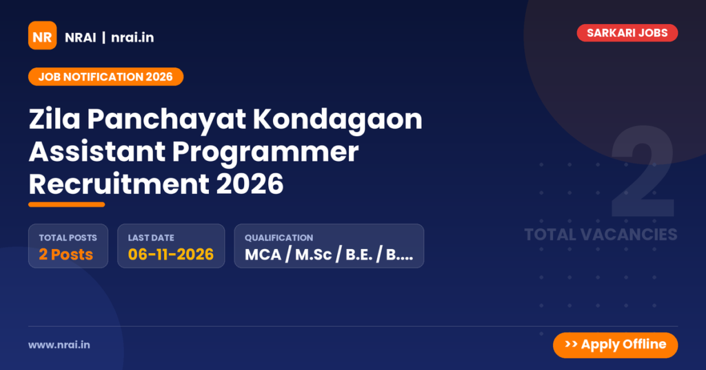 Zila Panchayat Kondagaon Assistant Programmer Recruitment 2026 - NRAI nrai.in
