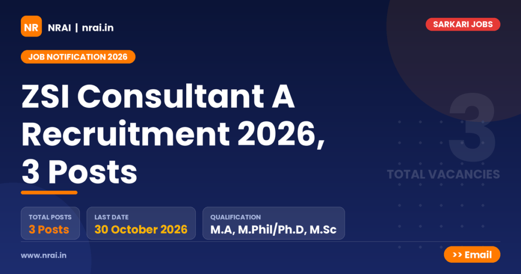 ZSI Consultant A Recruitment 2026, 3 Posts - NRAI nrai.in